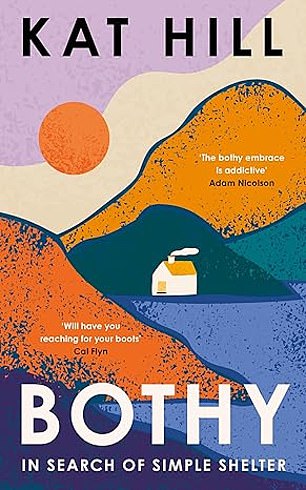 Книга доктора Кэт Хилл «Боти: Новые воспоминания о приключениях в дикой природе в поисках простого убежища» доступна на Amazon и других ведущих книжных платформах.